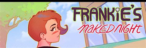 frankies naked night deviantart|FanFiction.